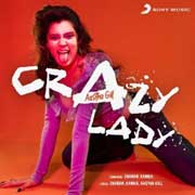 Crazy Lady - Aastha Gill Mp3 Song